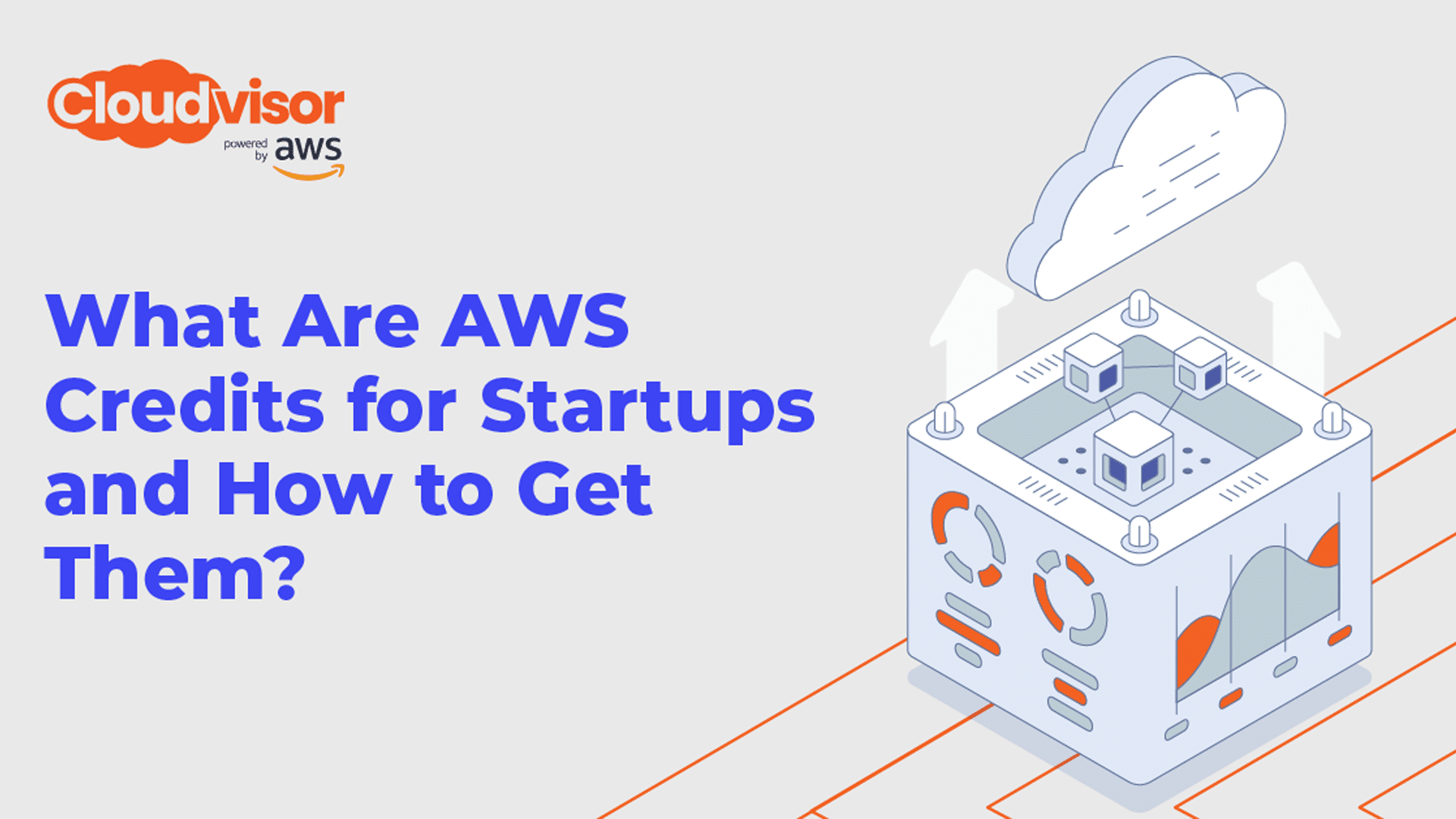 Fueling Your Ascent: A Complete Guide to Growth with the AWS Credits for Startups Program